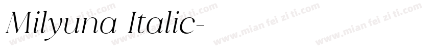 Milyuna Italic字体转换